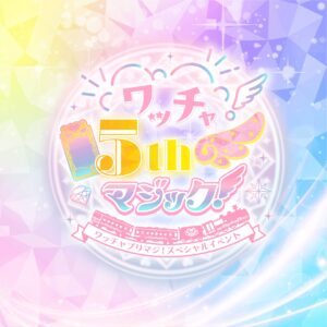 ฉลองครบรอบ 5 ปี “Watcha Primagi!” เตรียมจัดไลฟ์เดี่ยวครั้งแรก สิงหาคมนี้ที่ Shibuya LOVEZ
