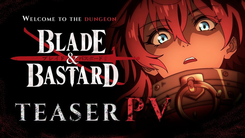 อนิเมะ “Blade & Bastard” เผยทีเซอร์ PV สุดมืดหม่น พร้อมเปิดตัวทีมสตาฟฟ์