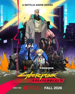 อนิเมะ Cyberpunk: Edgerunners 2 เผยเพลงประกอบโดย The Cure และ Watson พร้อมข้อมูลทีมงาน-นักพากย์