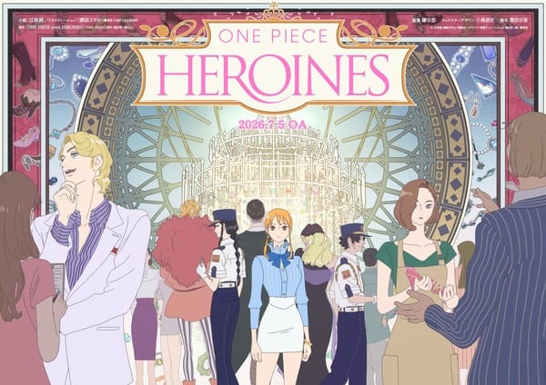 Crunchyroll เตรียมสตรีม One Piece Heroines, BanG Dream! Yume∞Mita และอนิเมะใหม่อีกมากในซีซันซัมเมอร์