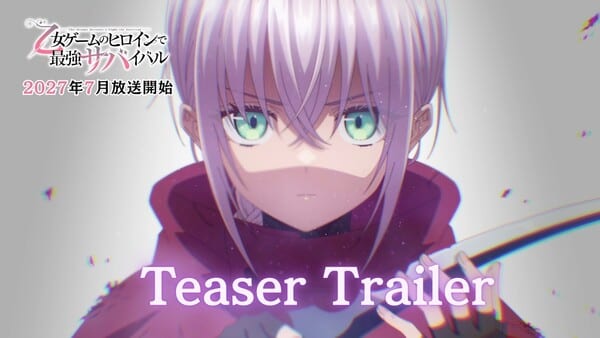 อนิเมะ “Otome Game no Heroine de Saikyō Survival” เผยทีมงาน-นักพากย์ และกำหนดออนแอร์กรกฎาคม 2027